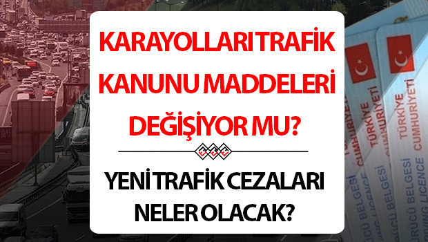 trafik cezalari icerigi ve maddeleri 2025 trafik cezalari 2025 ne zaman yururluge girecek yeni trafik cezalari neler ne zaman cikacak meclisten gecti mi karayollari trafik kanununda degisikligi genel kurulda cFjcWwOk.jpg